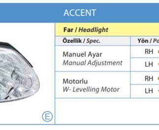FAR SOL + SINYAL ACCENT 01>03> SARI SINYALLI ELEKTRİKLİ H4