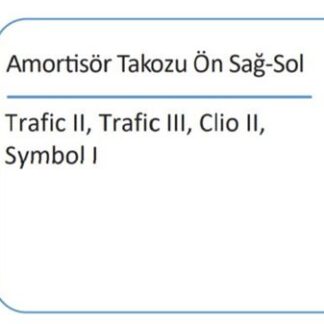 AMORTISOR TAKOZU RULMANLI SET ON G9U/M9R/R9M 1.6DCI TRAFIC II-III VIVARO II