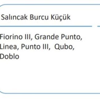 SALINCAK BURCU (ORTA SAG / SOL) NEMO FIORINO GRANDE PUNTO LINEA CORSA D BIPPER 06> (ON KUCUK)
