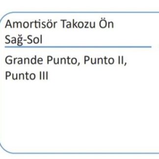 AMORTISOR TAKOZU ON RULMANLI GRANDE PUNTO PUNTO EVO 06> CORSA D 07