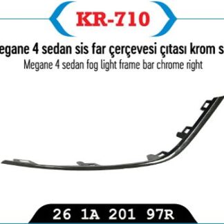 SIS FAR CERCEVESI CITASI KROM SAG (SEDAN MODEL) MEGANE IV