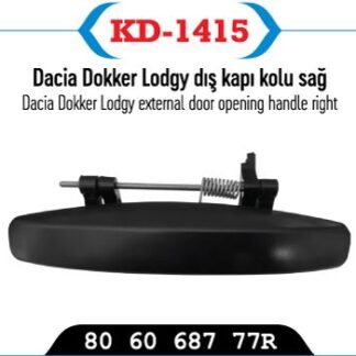 DIS KAPI ACMA KOLU SAG DOKKER LODGY