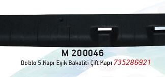 KAPI EŞİK BALALİTİ 5.NCİ KAPI ÇİFT KAPI DOBLO I