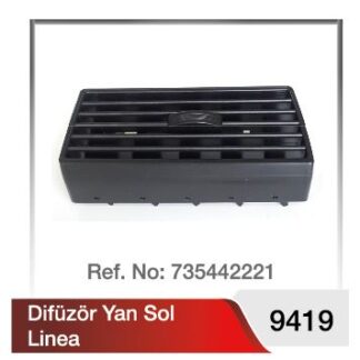 KALORIFER HAVALANDIRMA DIFRIZORU YAN SOL LINEA
