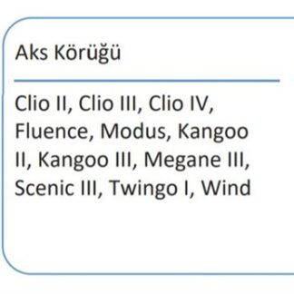 AKS KORUGU IC CLIO III IV MODUS TWINGO II KANGOO III MEGANE III FLUENCE