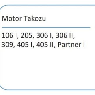 MOTOR TAKOZU SAG P405 YM PARTNER P205 P309 P106 P306 BERLINGO C15 ZX BX AX XSARA 1,6 1,8 8V 2,0 16V