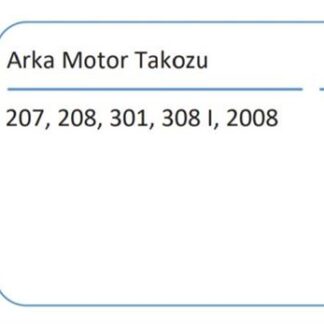 ARKA MOTOR TAKOZU 307 2.0 HDI 90 HP 110 HP