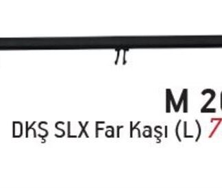 FAR ÇITASIALT SAĞ DKŞ SLX